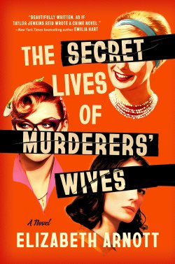 The Secret Lives of Murderers’ Wives